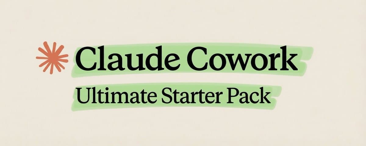 Claude Cowork: Ultimate Starter Pack for 2026 (Plugins, Skills, Workflows) thumbnail