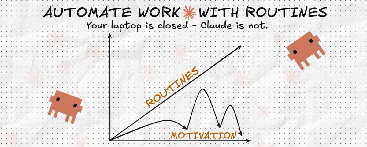 Don't be lazy to automate your work with routines thumbnail