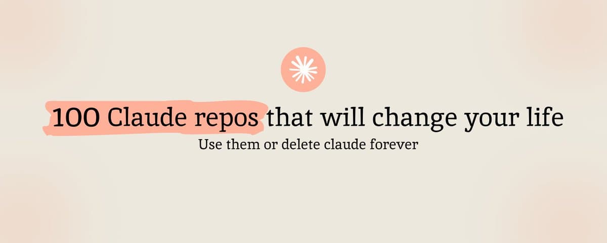 If You're Not Using These 100 Repos, Delete CLAUDE CODE - a large collection of repositories thumbnail