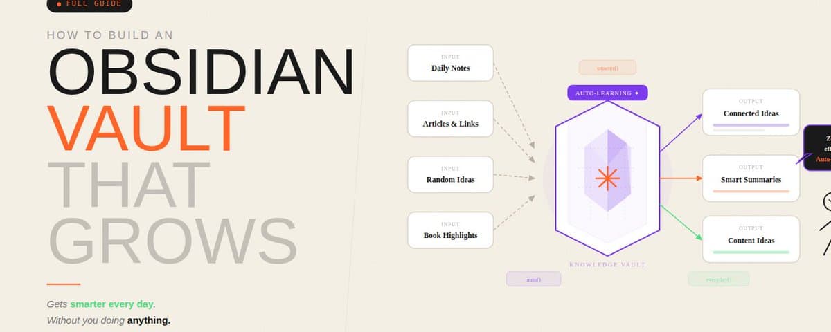 How to Build an Obsidian Knowledge Vault That Gets Smarter Every Day Without You Doing Anything thumbnail