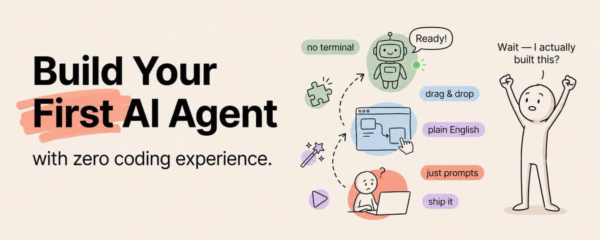 How to Build Your First AI Agent With Zero Coding Experience (Full Course) thumbnail