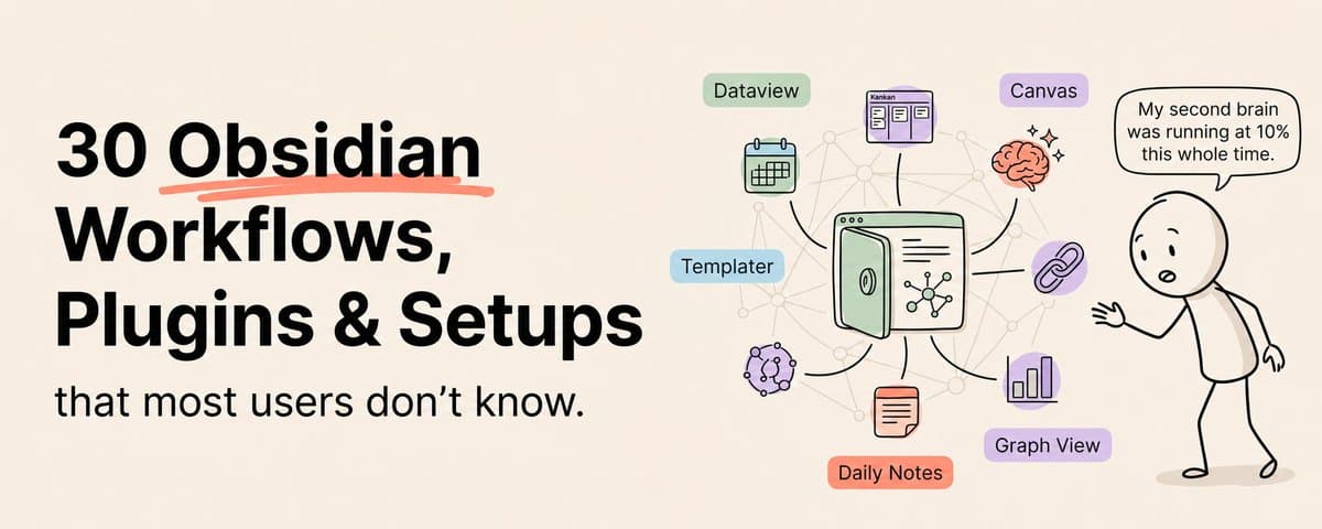 30 Obsidian Workflows, Plugins, and Setups That Most Users Don't Know thumbnail